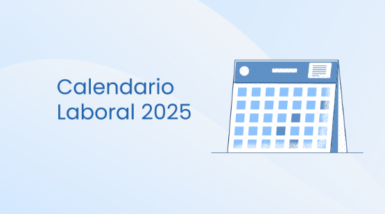 Calendario laboral 2025 y días festivos en España